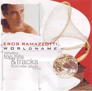 Eros Ramazzotti Worldname